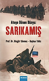 Ateşe Dönen Dünya: Sarıkamış
