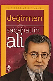 Değirmen - Sabahattin Ali
